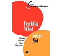 Katherine Mayberry Teaching What You're not (Tascabile)