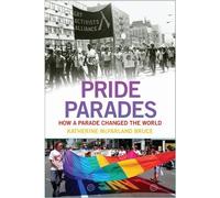 Katherine McFarland Bruce Pride Parades (Copertina rigida)