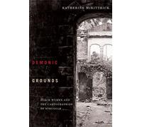 Katherine McKittrick Demonic Grounds (Tascabile)
