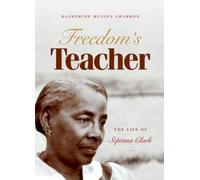 Katherine Mellen Charron Freedom's Teacher (Tascabile)