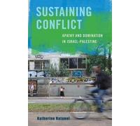 Katherine Natanel Sustaining Conflict (Copertina rigida)
