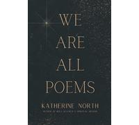 Katherine North We Are All Poems (Tascabile)