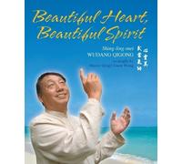 Katherine Orr Beautiful Heart, Beautiful Spirit (Shing-ling-mei Wuda (Tascabile)