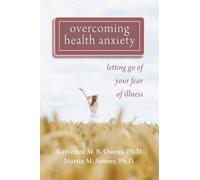 Katherine Owens Overcoming Health Anxiety (Tascabile)