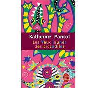 Katherine Pancol Les yeux jaunes des crocodiles (Tascabile)