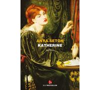 Katherine [Paperback] [Jun 10, 2022] Seton, Anya and Togliani, Maddalena