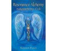 Katherine Parker Resonance Alchemy (Tascabile)