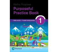 Katherine Pate Naom Maths Progress Purposeful Practice Book 1 Second (Tascabile)
