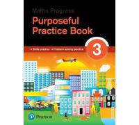 Katherine Pate Naom Maths Progress Purposeful Practice Book 3 Second (Tascabile)