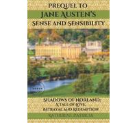 Katherine Patri Prequel to Jane Austen's Sense and Sensibility Shado (Tascabile)