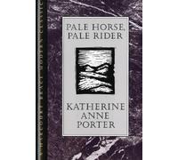 Katherine Porter Pale Horse, Pale Rider (Copertina rigida)