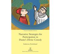 Katherine Powle Narrative Strategies for Participation in Dante's Di (Tascabile)