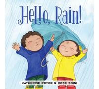 Katherine Pryor Hello, Rain (Libro di cartone)