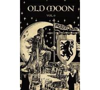 Katherine Quevedo Josh Reynolds R L Summerling Old Moon Quarterly (Tascabile)