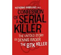 Katherine Ramsland Confession of a Serial Killer (Tascabile)