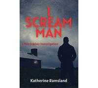 Katherine Ramsland I Scream Man (Tascabile) Nut Cracker Investigations