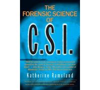 Katherine Ramsland The Forensic Science of C.S.I. (Tascabile)