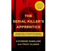 Katherine Ramsland Tracy Ullma The Serial Killer's Apprentic (Copertina rigida)