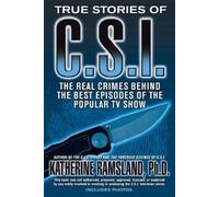 Katherine Ramsland True Stories of CSI (Tascabile)
