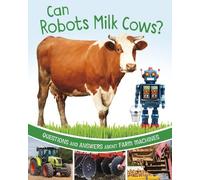 Katherine Rawson Can Robots Milk Cows? (Copertina rigida) Farm Explorer
