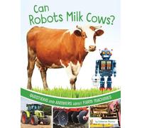 Katherine Rawson Can Robots Milk Cows? (Tascabile) Farm Explorer