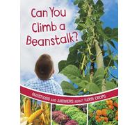 Katherine Rawson Can You Climb a Beanstalk? (Tascabile) Farm Explorer