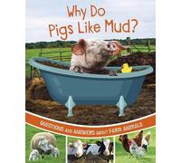 Katherine Rawson Why Do Pigs Like Mud? (Copertina rigida) Farm Explorer