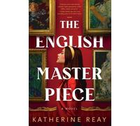 Katherine Reay The English Masterpiece (Tascabile)