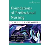 Katherine Renpenning, MScN Susan Gebhardt Taylor Foundations of Pro (Tascabile)