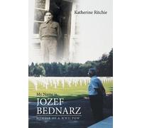 Katherine Ritchie My Name is Jozef Bednarz (Tascabile)