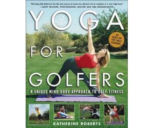 Katherine Roberts Yoga for Golfers (Tascabile)