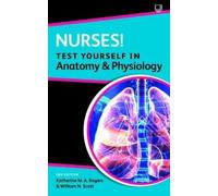 Katherine Rogers Willia Nurses Test yourself in Anatomy and Physio (Tascabile)