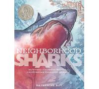 Katherine Roy Neighborhood Sharks (Copertina rigida)