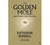 Katherine Rundell The Golden Mole (Copertina rigida)