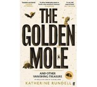 Katherine Rundell The Golden Mole (Tascabile)