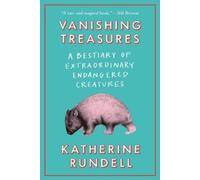 Katherine Rundell Vanishing Treasures (Copertina rigida)