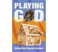 Katherine Russell Becker Playing God (Tascabile)