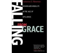 Katherine S. Newman Falling from Grace (Tascabile)