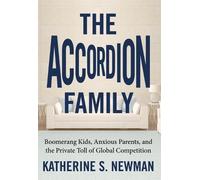Katherine S. Newman The Accordion Family (Tascabile)