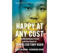 Katherine Sayre Kirsten Grind Happy at Any Cost (Tascabile)