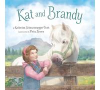 Katherine Schwarzenegger Pratt Kat and Brandy (Copertina rigida)