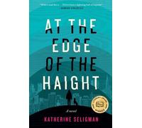 Katherine Seligman At the Edge of the Haight (Tascabile)