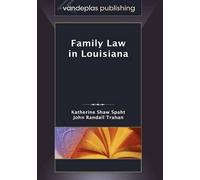 Katherine Shaw Spaht John Ra Family Law in Louisiana, First (Copertina rigida)