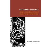 Katherine Sonderegger Systematic Theology, Volume 2 (Copertina rigida)
