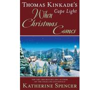 Katherine Spenc Thomas Kinkade's Cape Light: When Christmas C (Copertina rigida)