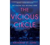 Katherine St. John The Vicious Circle (Tascabile)