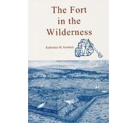 Katherine Strobeck Fort In The Wilderness (Tascabile)