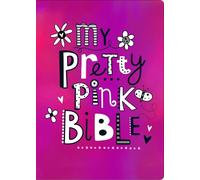 Katherine Walker My Pretty Pink Bible (Copertina rigida)