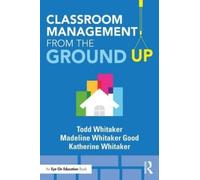 Katherine Whitaker Todd Whitaker Madeline Classroom Management From (Tascabile)