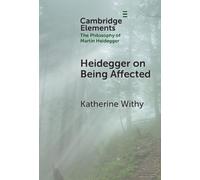 Katherine Withy Heidegger on Being Affected (Copertina rigida)